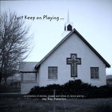 Just Keep on Playing ... book cover