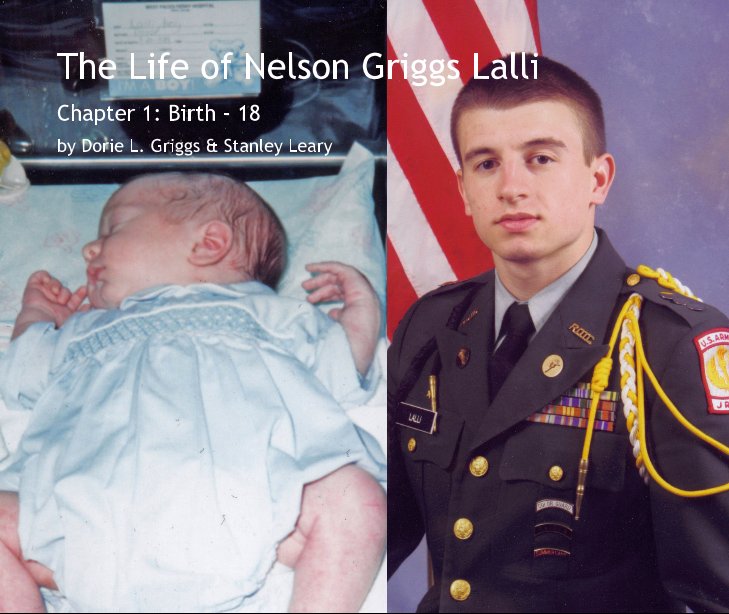 View The Life of Nelson Griggs Lalli by Dorie L. Griggs & Stanley Leary