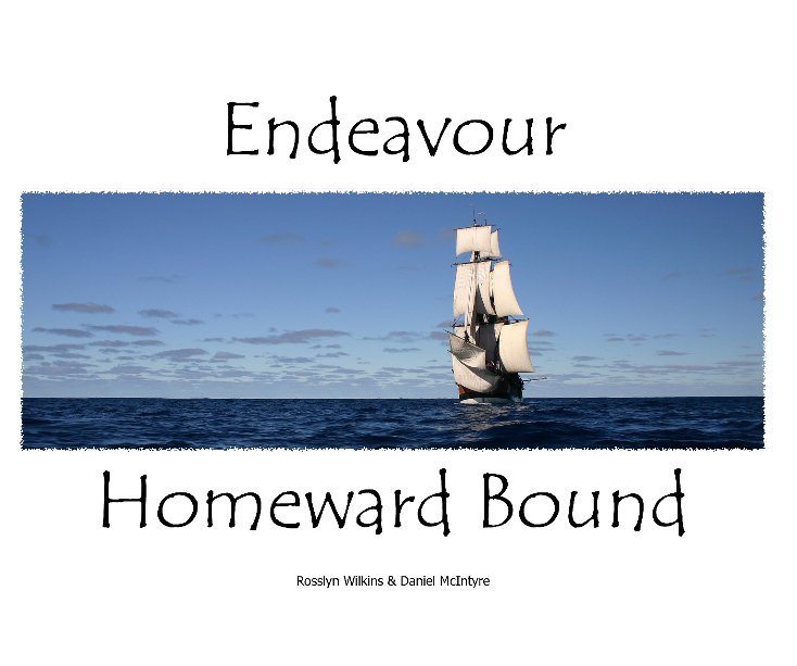 Ver Endeavour Homeward Bound por Rosslyn Wilkins & Daniel McIntyre