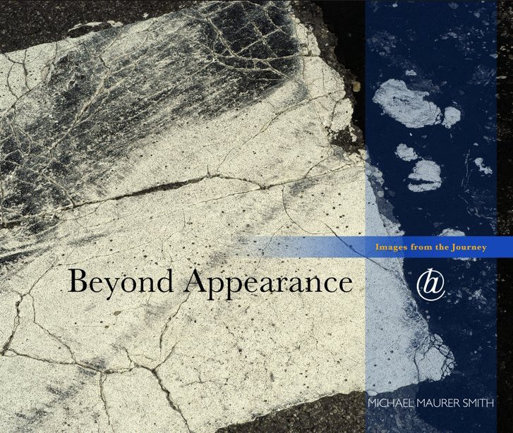 View Beyond Appearance by Michael Maurer Smith