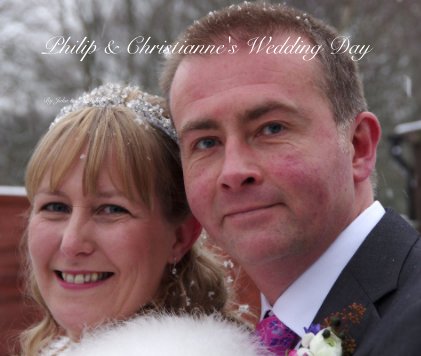 Philip & Christianne's Wedding Day book cover