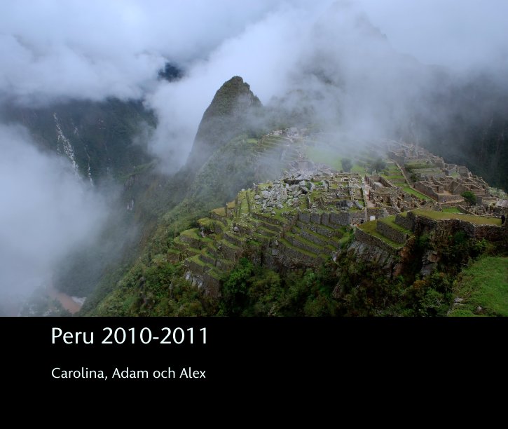 Peru 2010-2011 nach Carolina Anestam anzeigen