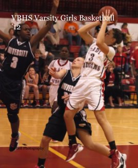 VBHS Varsity Girls Basketball '12 book cover