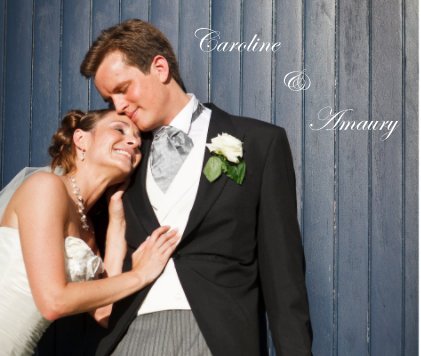 Caroline et Amaury Mariage 1er octobre 2011 book cover