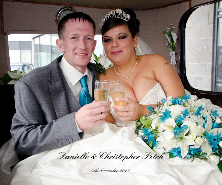 View Danielle & Christopher Petch by Andrew Crookess Photography