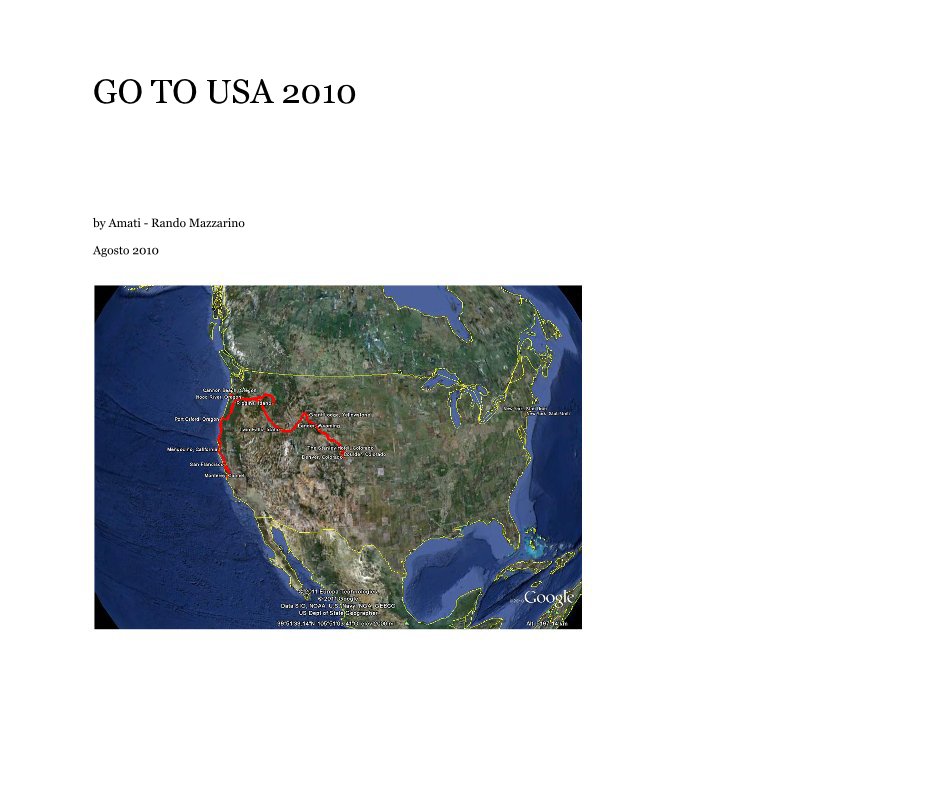 Ver GO TO USA 2010 por Amati - Rando Mazzarino Agosto 2010