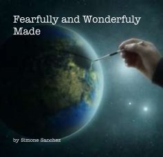 Fearfully and Wonderfuly Made book cover