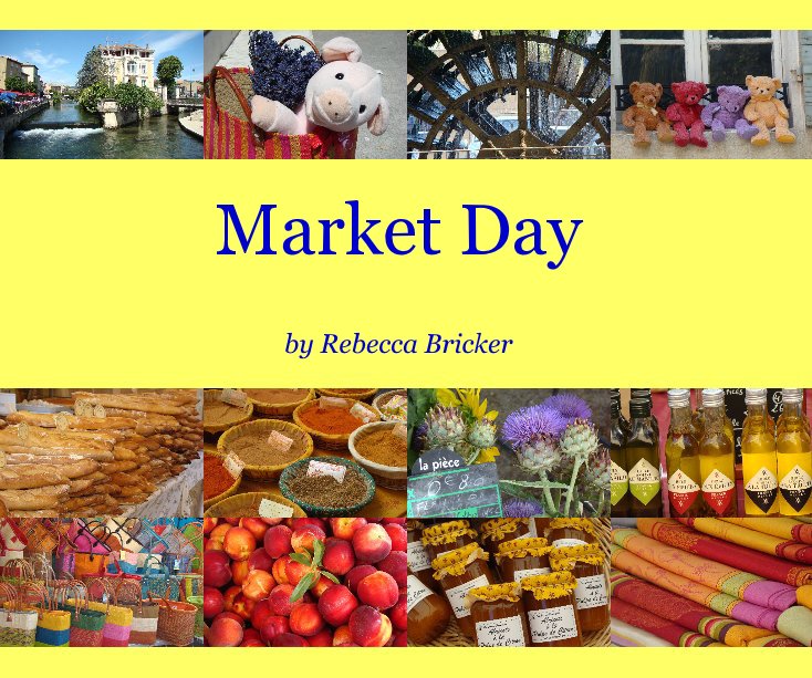 View Market Day by Rebecca Bricker