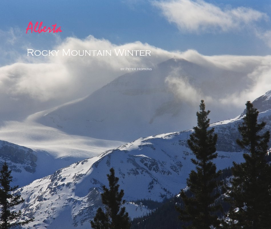 View Alberta Rocky Mountain Winter by Peter Hopkins
