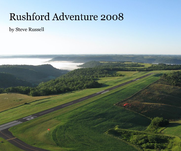 Visualizza Rushford Adventure 2008 by Steve Russell di flyboy73
