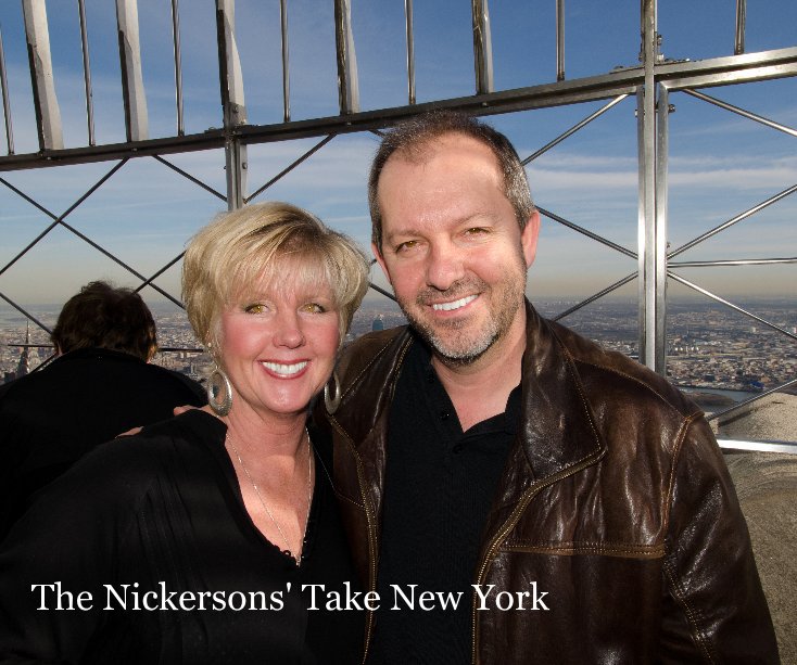 View The Nickersons' Take New York by rnick