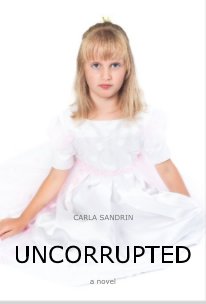 UNCORRUPTED a novel / eBook version for iPad or iPhone book cover