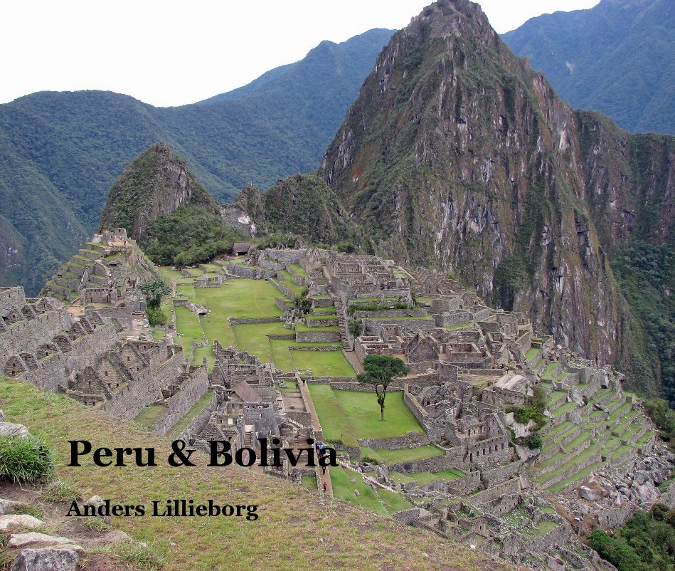 View Peru och Bolivia by Anders Lillieborg