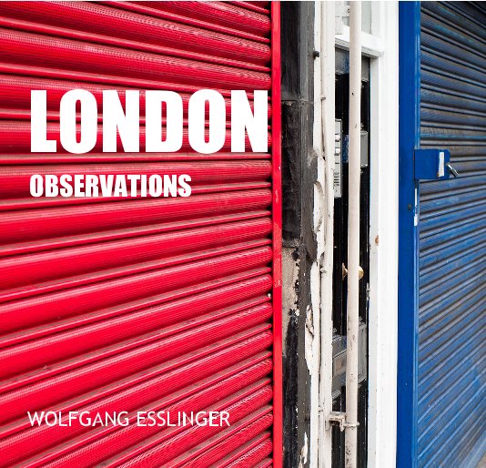 View London Observations by WOLFGANG ESSLINGER