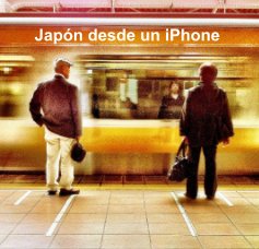 Japón desde un iPhone book cover