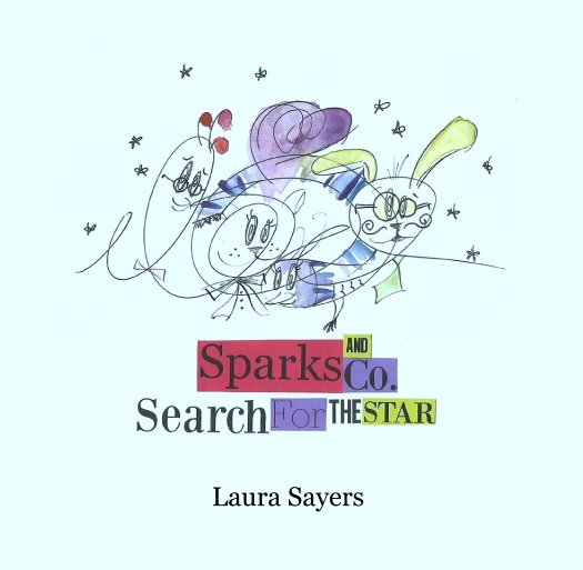 Visualizza Sparks and Co. Search For the Star di Laura Sayers