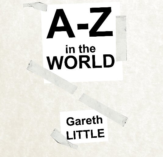 Ver A - Z in the world por redhotjohn21