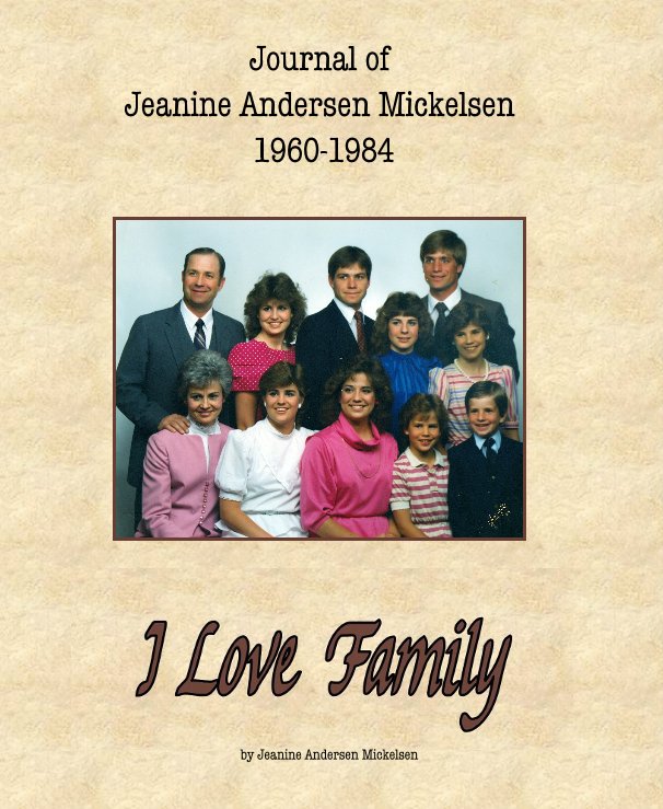 Ver Journal of Jeanine Andersen Mickelsen 1960-1984 por kjlightheart