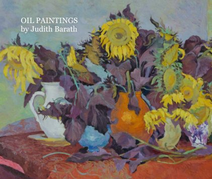 OIL PAINTINGS by Judith Barath book cover