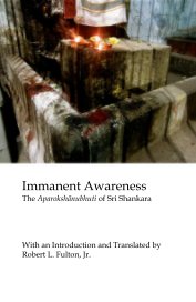 Immanent Awareness The Aparokshãnubhuti of Sri Shankara book cover