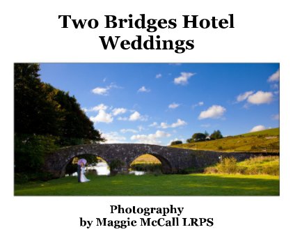 Two Bridges Hotel Weddings book cover