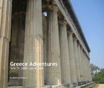 Greece Adventures June 29, 2008 - July 4, 2008 book cover