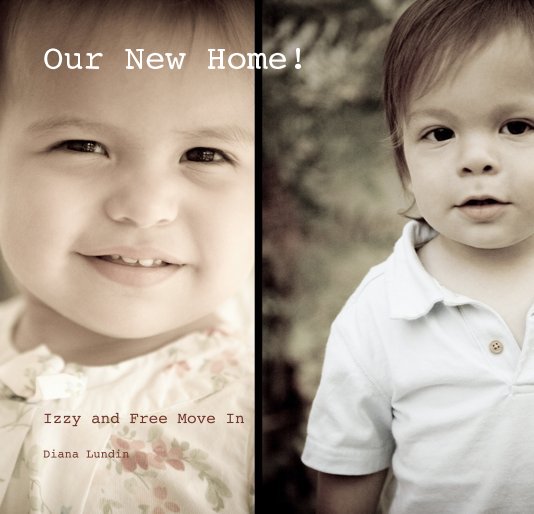 Ver Our New Home! por Diana Lundin