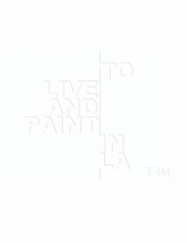 To Live And Paint In LA / RE:CUT book cover