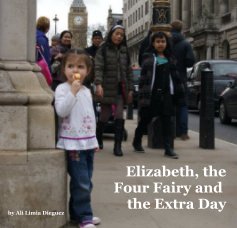 Elizabeth, the Four Fairy and the Extra Day book cover
