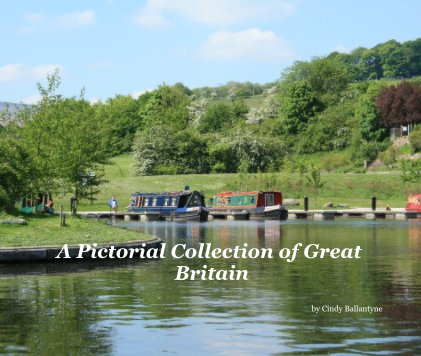 A Pictorial Collection of Great Britain book cover