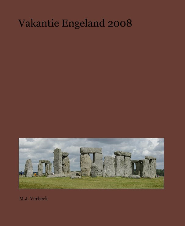 Ver Vakantie Engeland 2008 por M.J. Verbeek