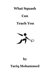 What Squash Can Teach You book cover