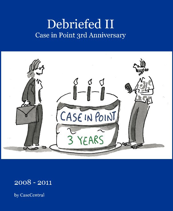 View Debriefed II Case in Point 3rd Anniversary by CaseCentral