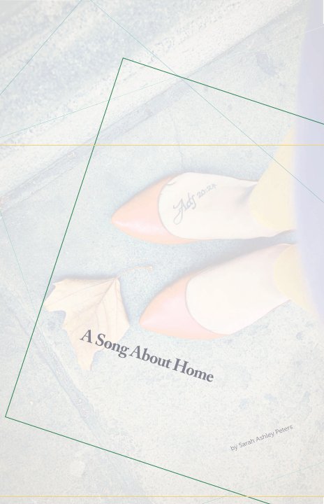 View A Song About Home by Sarah Ashley Peters