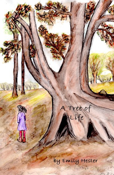 View A Tree of Life by Emily Hester