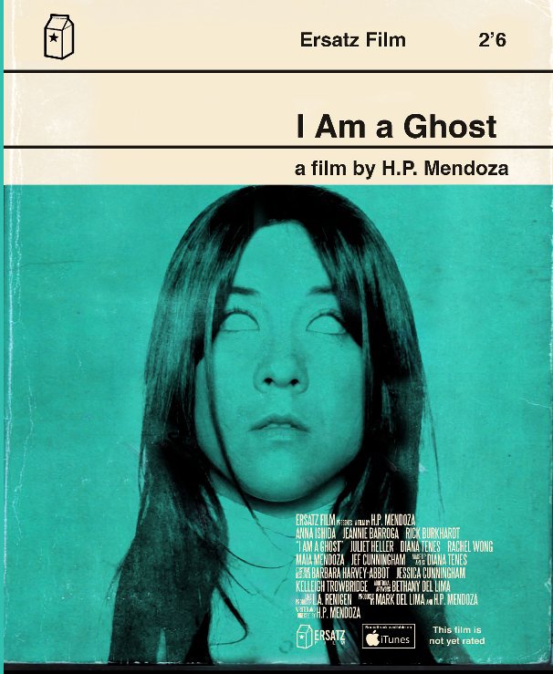 View I Am a Ghost by H.P. Mendoza