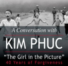 Kim Phuc: 40 Years of Forgiveness book cover