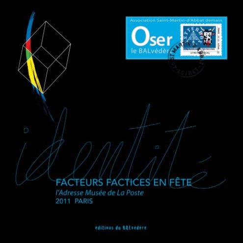 View FACTEURS FACTICES EN FÊTE/BESTIAIRE abBALtien by Editions du BALvédère