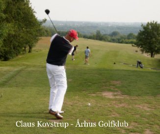 Claus Kovstrup - Århus Golfklub book cover