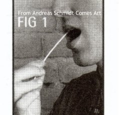 From Andreas Schmidt Comes Art book cover