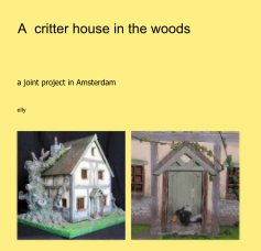 A critter house in the woods book cover