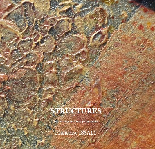 View STRUCTURES by Françoise ISSALY