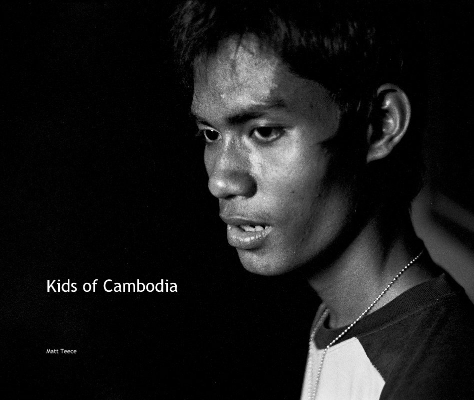 View Kids of Cambodia by Matt Teece