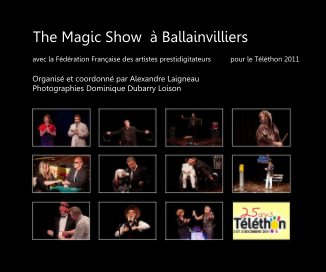 The Magic Show à Ballainvilliers book cover