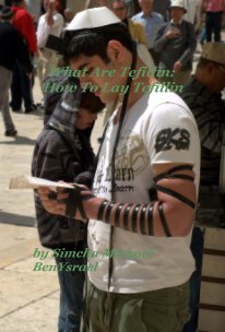 What Are Tefillin: How To Lay Tefillin book cover