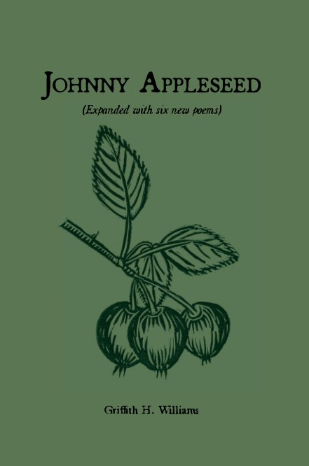 Visualizza Johnny Appleseed di Griffith H. Williams
