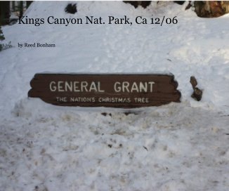 Kings Canyon Nat. Park, Ca 12/06 book cover