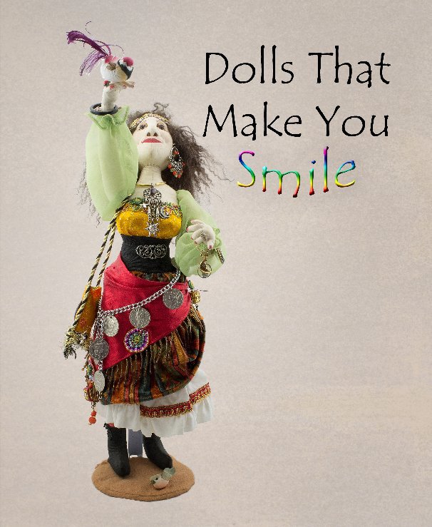 Visualizza Dolls that Make You Smile di Alan Pezzulich
