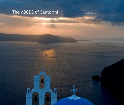 The ABCDS of Santorini by Mike Cromwell book cover