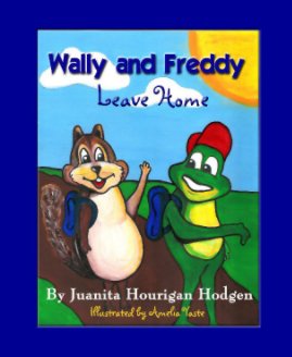 Wally and Freddy Leave Home book cover